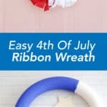 easy fourth of july ribbon wreath 1 1