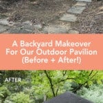 backyard makeover outdoor pavilion before after